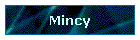 Mincy